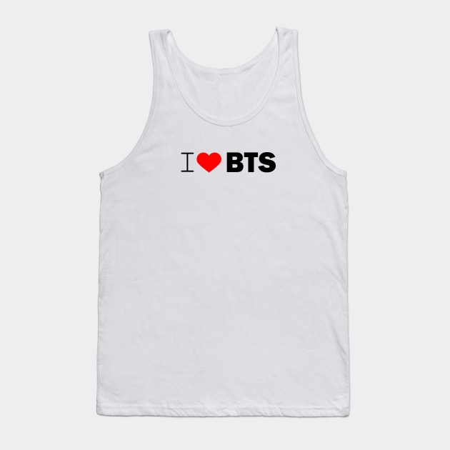 i love BTS, I love Bangtan Boys Tank Top by kubos2020